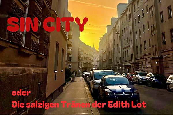 SIN CITY, ODER DIE SALZIGEN TRÄNEN DER EDITH LOT